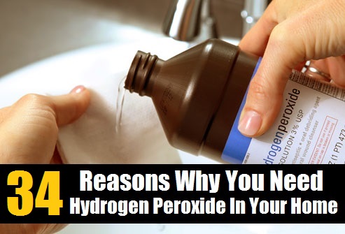 34 Reasons Why You Need Hydrogen Peroxide In Your Home