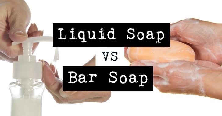 Bar Soap vs Liquid Soap