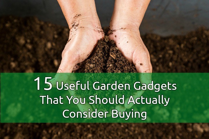 15 Useful Garden Gadgets That You Should Actually Consider Buying