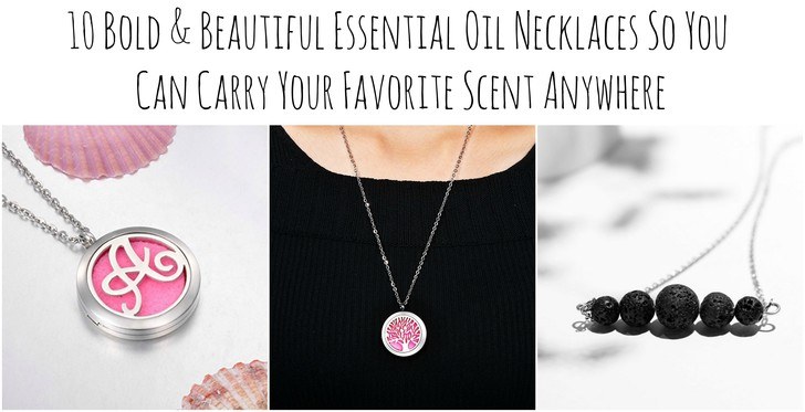 10 Bold & Beautiful Essential Oil Necklaces So You Can Carry Your Favorite Scent Anywhere