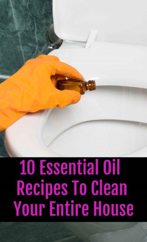 10 Essential Oil Recipes for Cleaning Your Entire House