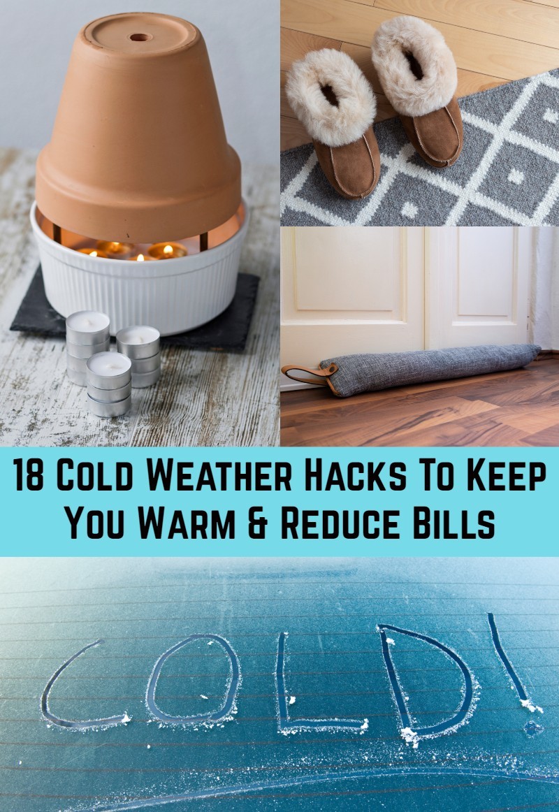 18 Cold Weather Hacks To Keep You Warm & Reduce Bills